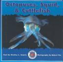 Octopuses, Squid, & Cuttlefish cover