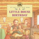 A Little House Birthday: Adapted from the Little House Books by Laura Ingalls Wilder cover