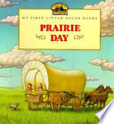 Prairie Day: Adapted from the Little House Books by Laura Ingalls Wilder cover