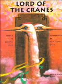 Lord of the Cranes: A Chinese Tale cover