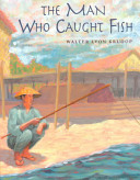 The Man Who Caught Fish cover