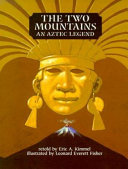 The Two Mountains: An Aztec Legend cover