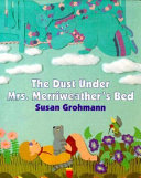 The Dust Under Mrs. Merriweather's Bed cover