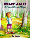 What Am I? An Animal Guessing Game cover
