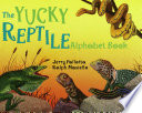 The Yucky Reptile Alphabet Book cover