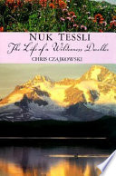 Nuk Tessli: The Life of a Wilderness Dweller cover