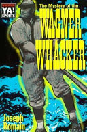 The Mystery of the Wagner Whacker cover