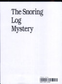 The Snoring Log Mystery: Wilderness Adventures of a Young Naturalist cover