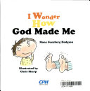I Wonder How God Made Me cover