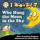 I Wonder Who Hung the Moon in the Sky cover
