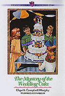 The Mystery of the Wedding Cake cover