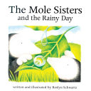 The Mole Sisters and the Rainy Day cover