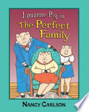 Louanne Pig in the Perfect Family cover