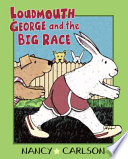 Loudmouth George and the Big Race cover