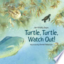Turtle, Turtle, Watch Out! cover