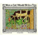 If I Were a Cat I Would Sit in a Tree cover