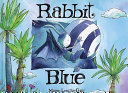 Rabbit Blue cover