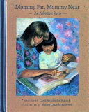 Mommy Far, Mommy Near: An Adoption Story cover
