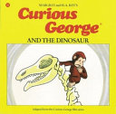 Curious George and the Dinosaur cover
