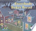 Everybody Bakes Bread cover