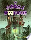 The Horrible Spookhouse cover
