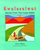 Kwulasulwut: Stories from the Coast Salish cover