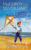 McCurdy and the Silver Dart cover