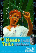 Heads I Win, Tails You Lose cover
