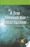 A Trip Through Our Solar System cover