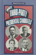 America's Third-Party Presidential Candidates cover