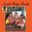 Avoid Fatty Foods cover