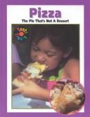 Pizza: The Pie That's Not a Dessert cover