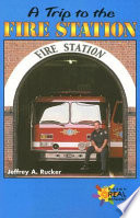 A Trip to the Fire Station cover