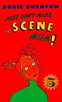 Just Don't Make a Scene, Mum! cover