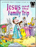 Jesus and the Family Trip cover