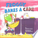 Froggy Bakes a Cake cover