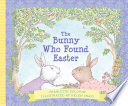 The Bunny Who Found Easter cover