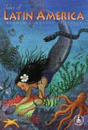 Tales of Latin America: Retold Timeless Classics cover