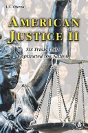 American Justice II: Six Trials That Captivated the Nation cover