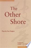 The Other Shore: Plays by Gao Xingjian cover