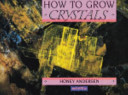 How to Grow Crystals cover