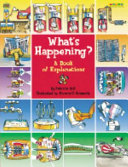 What's Happening? A Book of Explanations cover