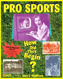 Pro Sports: How Did They Begin? cover