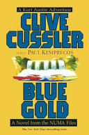 Blue Gold: A Novel from the NUMA Files cover