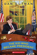 The Kid Who Became President cover