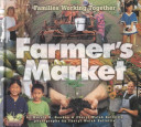Farmer's Market: Families Working Together cover