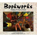 Bookworks: Making Books by Hand cover