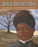Ida B. Wells: Mother of the Civil Rights Movement cover