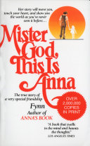 Mister God, This Is Anna: A True Story cover