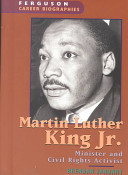 Martin Luther King, Jr.: Minister and Civil Rights Activist cover